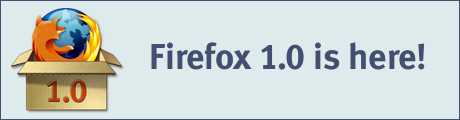 Firefox 1.0 releases, Today